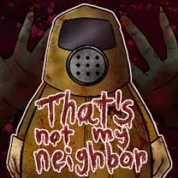 That's Not My Neighbor cover
